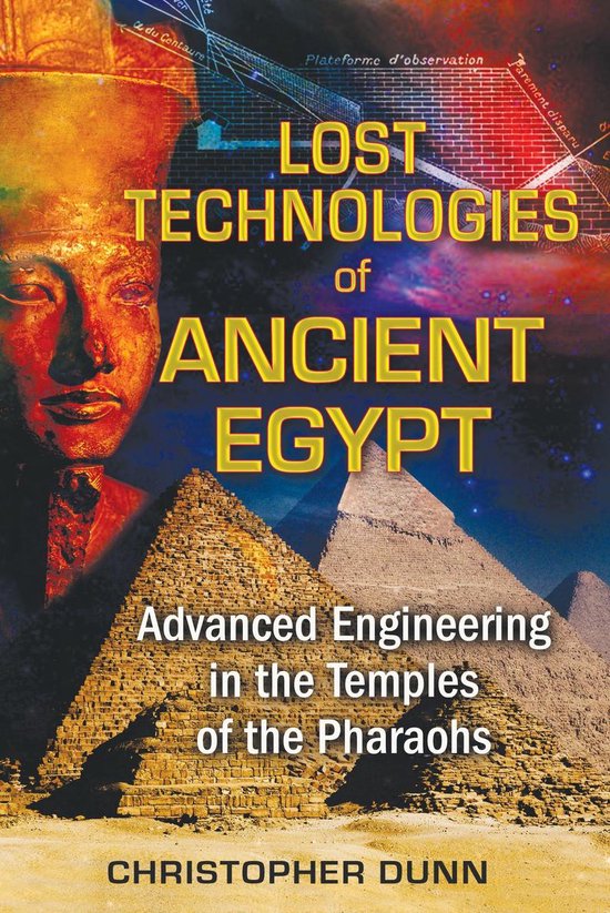 Lost Technologies of Ancient Egypt