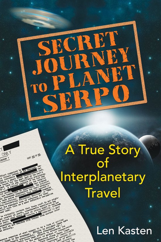 Secret Journey To Planet Serpo