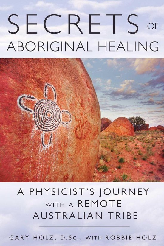 Secrets of Aboriginal Healing