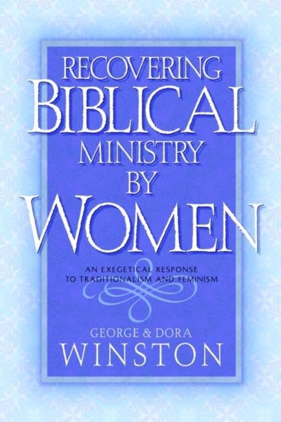 Recovering Biblical Ministry by Women