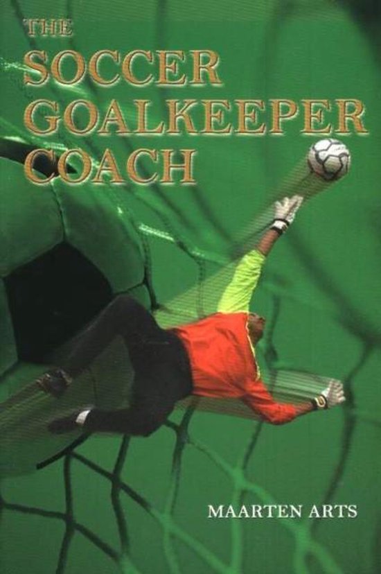 The Soccer Goalkeeper Coach