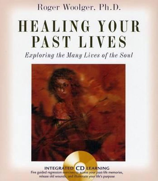 Healing Your Past Lives