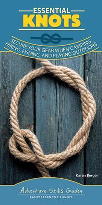 Adventure Skills Guides- Essential Knots