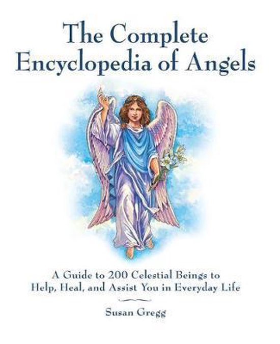 The Complete Encyclopedia of Angels