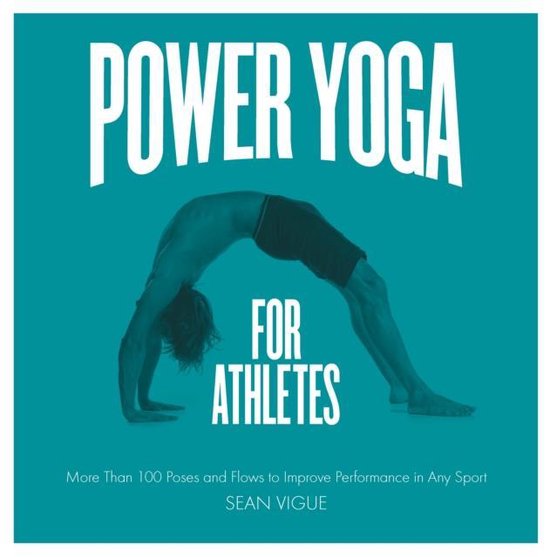 Power Yoga For Athletes