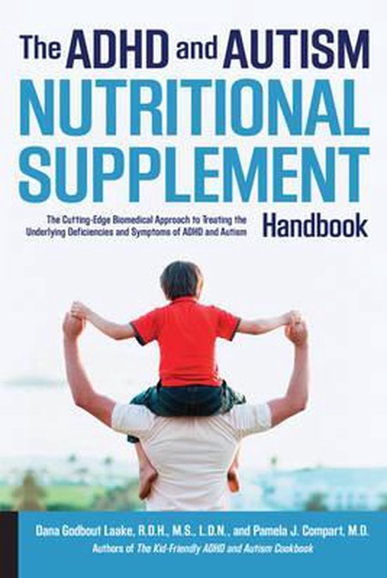 The ADHD and Autism Nutritional Supplement Handbook