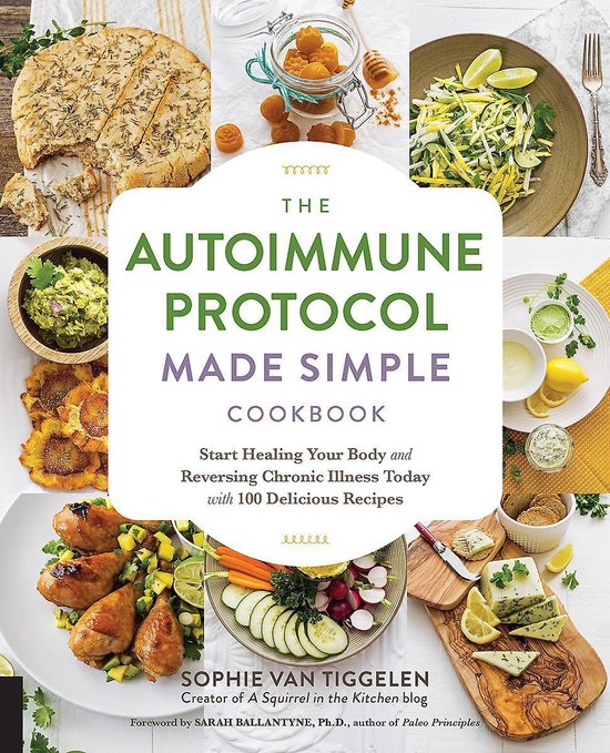 The Autoimmune Protocol Made Simple Cookbook