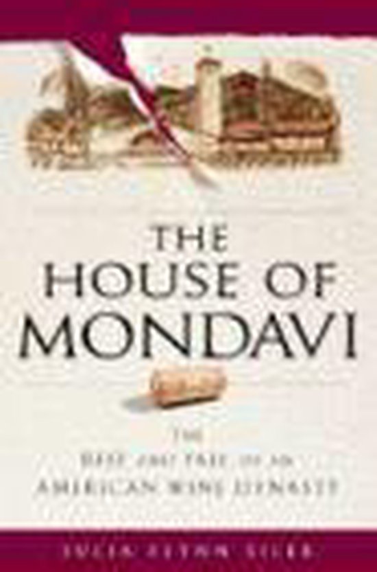 The House of Mondavi