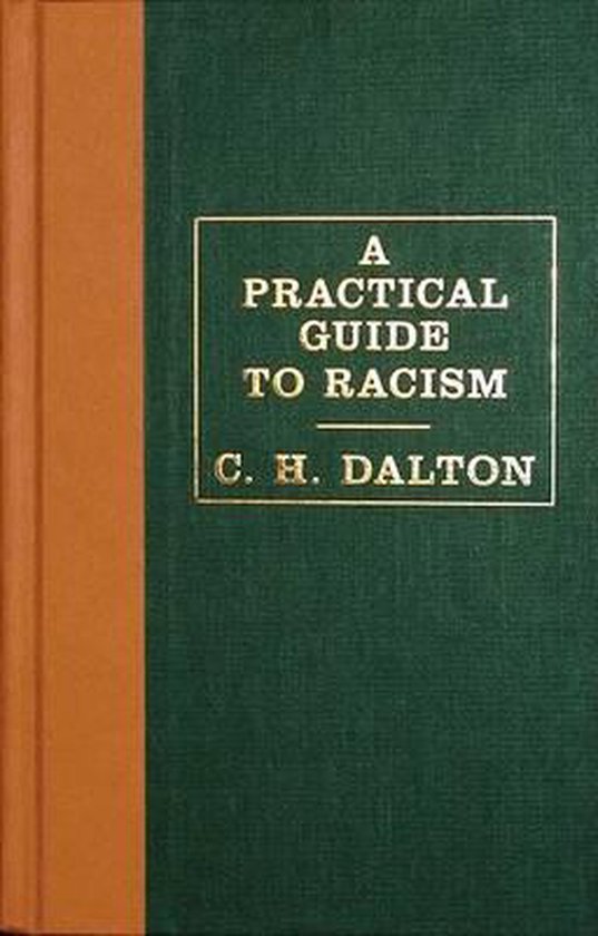 A Practical Guide To Racism