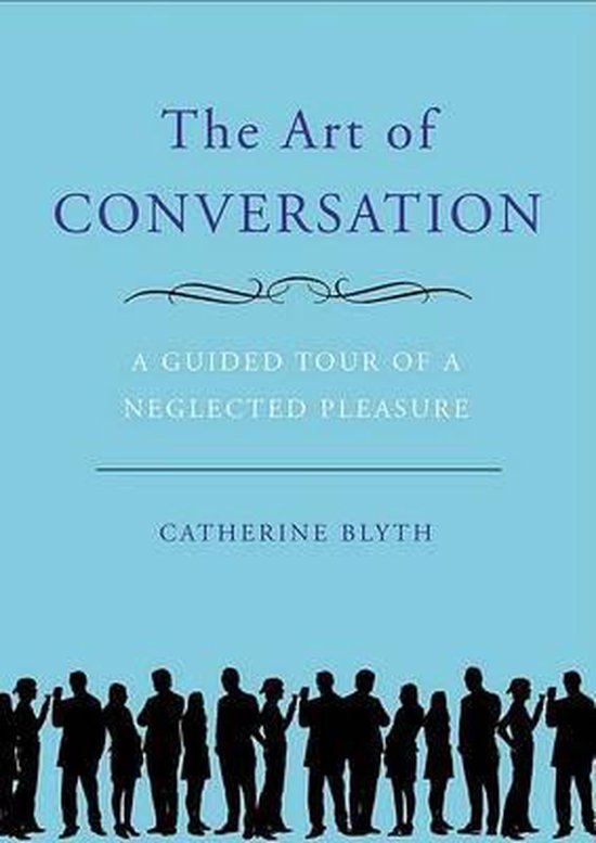 The Art of Conversation