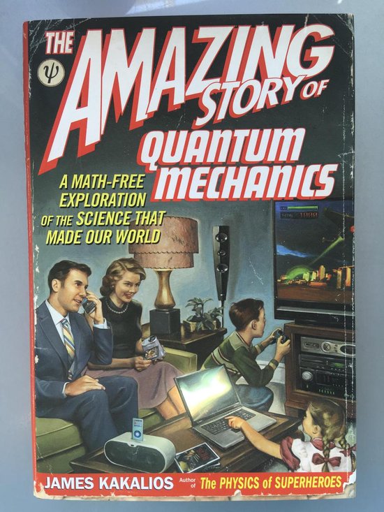 The Amazing Story of Quantum Mechanics