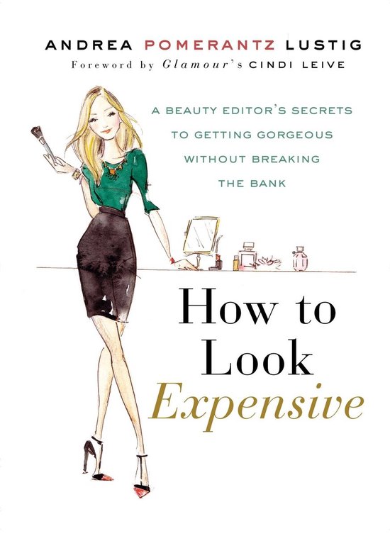 How To Look Expensive