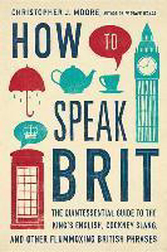 How To Speak Brit