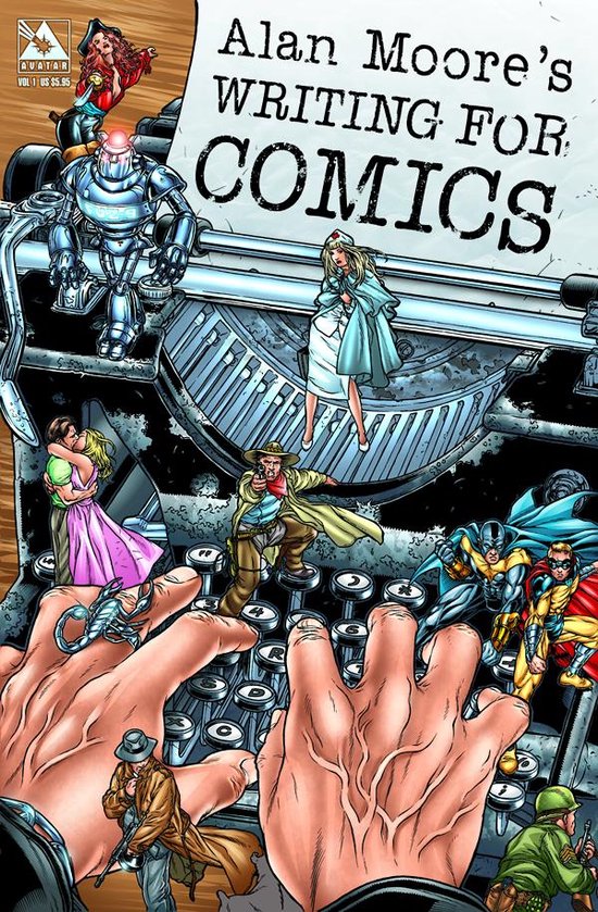 Writing For Comics Volume 1