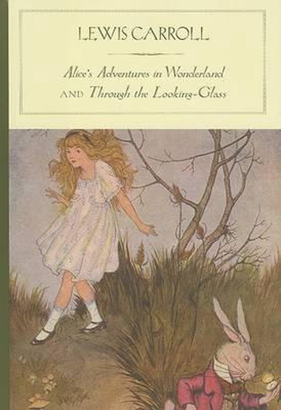 Alice's Adventures in Wonderland and Through the Looking-Glassa