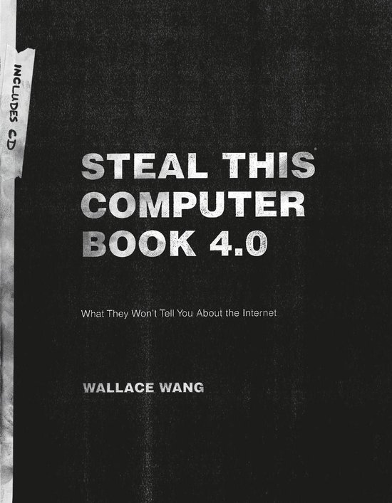 Steal This Computer Book 4.0