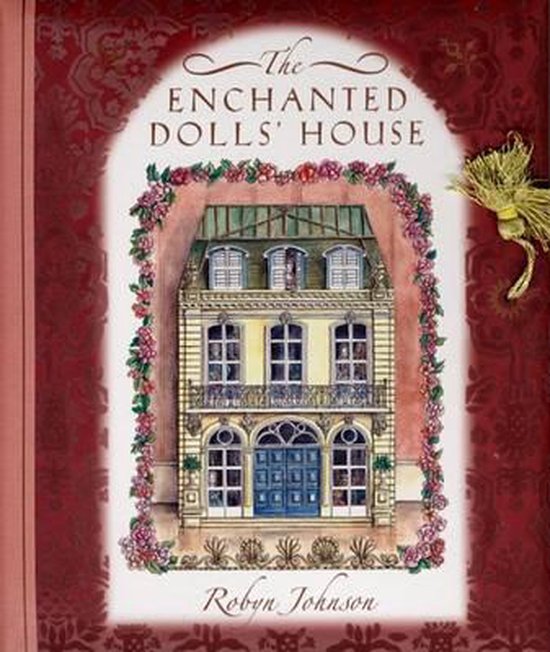 The Enchanted Dolls' House