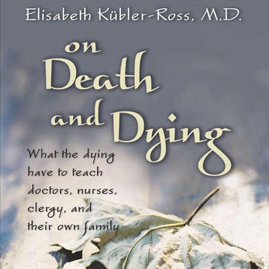 On Death and Dying