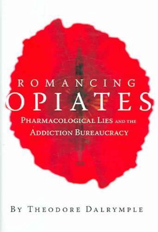 Romancing Opiates