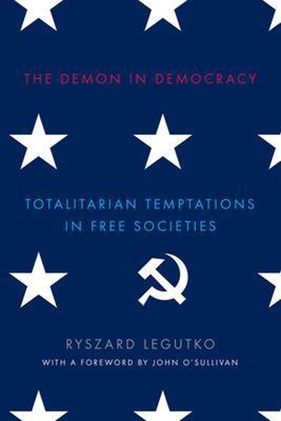 The Demon in Democracy