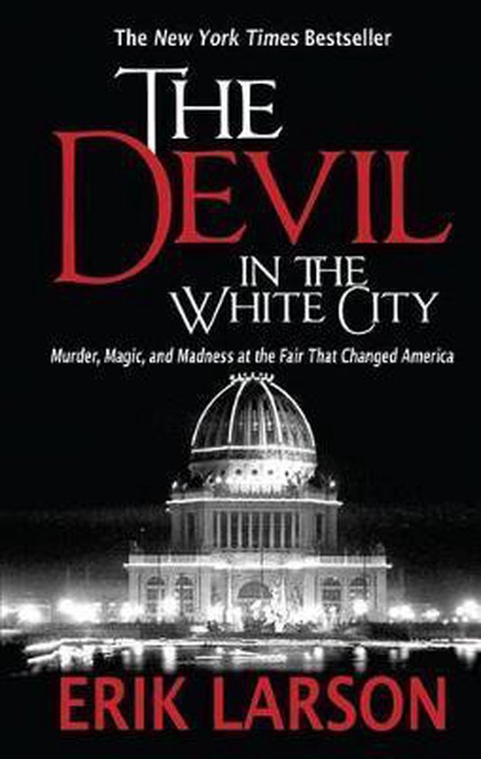 The Devil in the White City