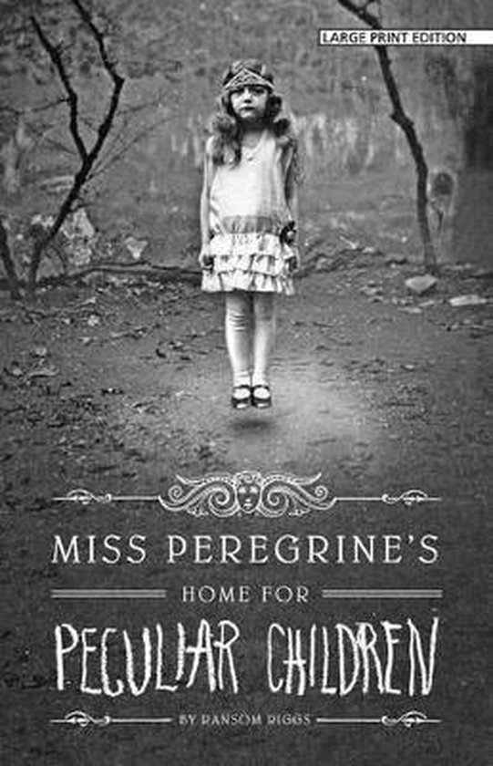 Miss Peregrine's Home for Peculiar Children