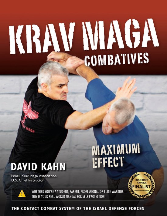 Krav Maga Combatives: Maximum Effect