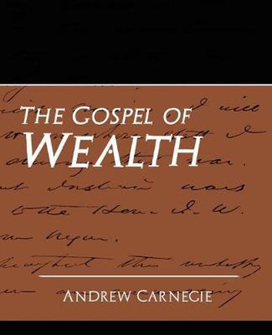 The Gospel of Wealth (New Edition)