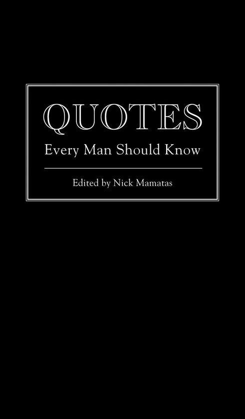 Quotes Every Man Should Know