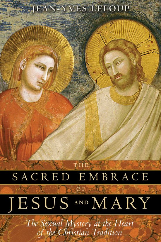 The Sacred Embrace of Jesus And Mary