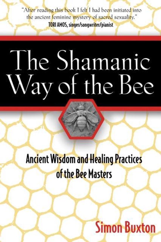 Shamanic Way Of The Bee