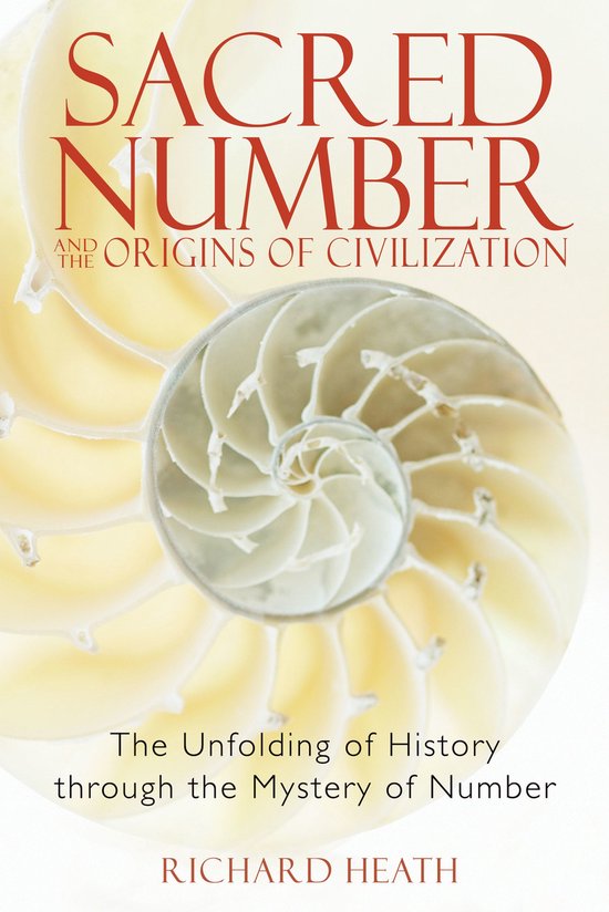 Sacred Number And the Origins of Civilization