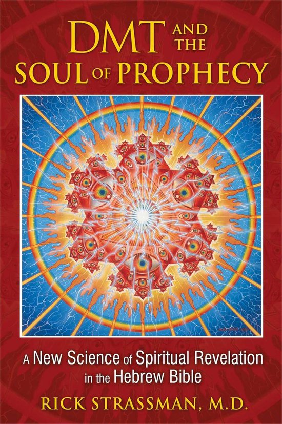 DMT & The Soul Of Prophecy