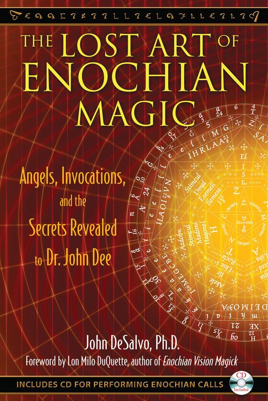 The Lost Art of Enochian Magic