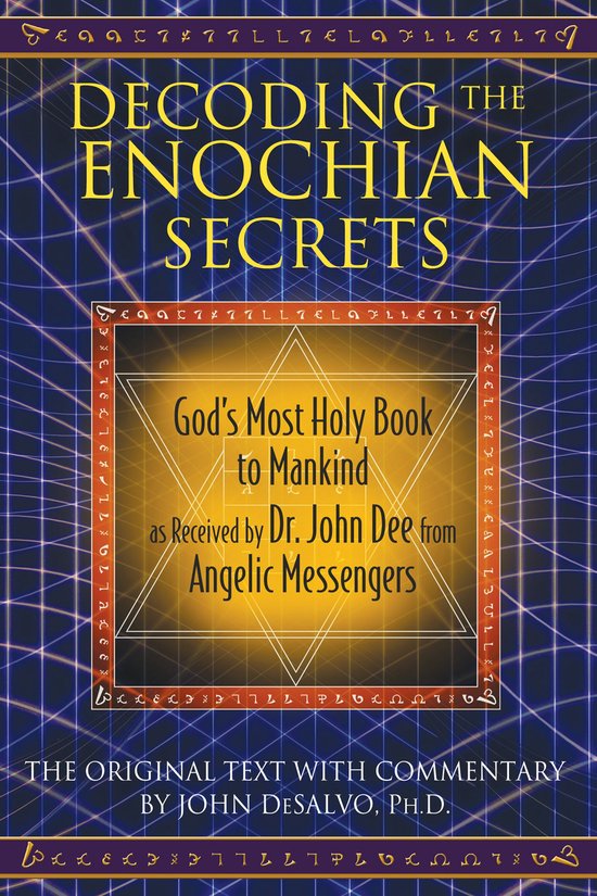 Decoding the Enochian Secrets