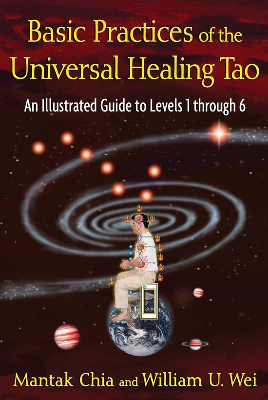 Basic Practices of the Universal Healing Tao