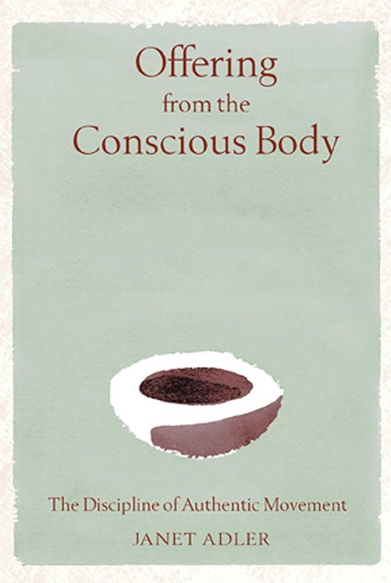 Offering from the Conscious Body