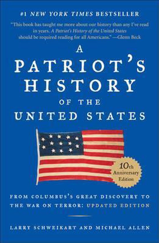 A Patriot's History of the United States