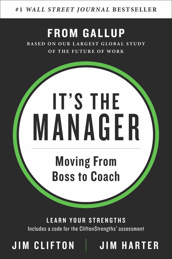 It's the Manager: Moving from Boss to Coach