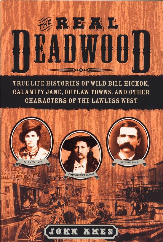 The Real Deadwood