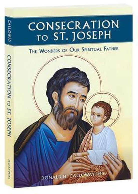 Consecration To St Joseph