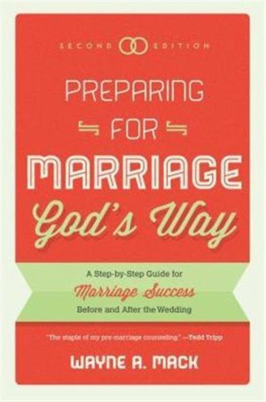 Preparing For Marriage God's Way (Second Edition)