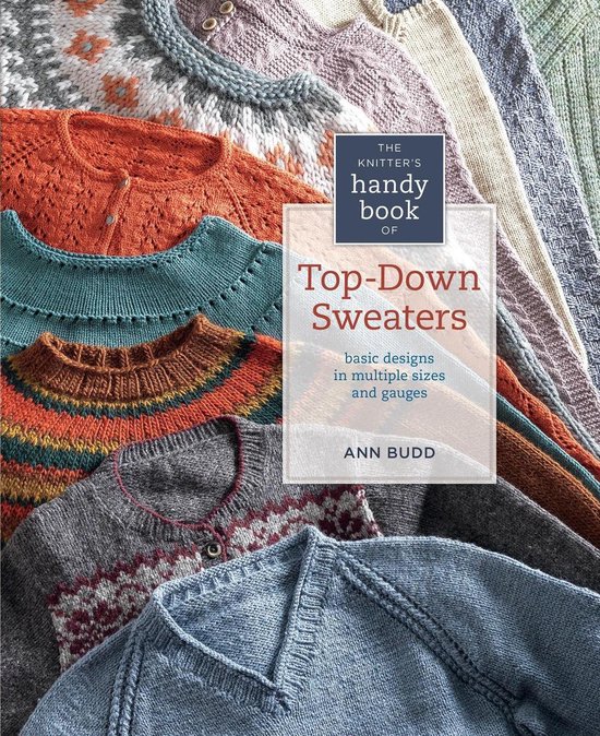 The Knitter's Handy Book of Top-Down Sweaters