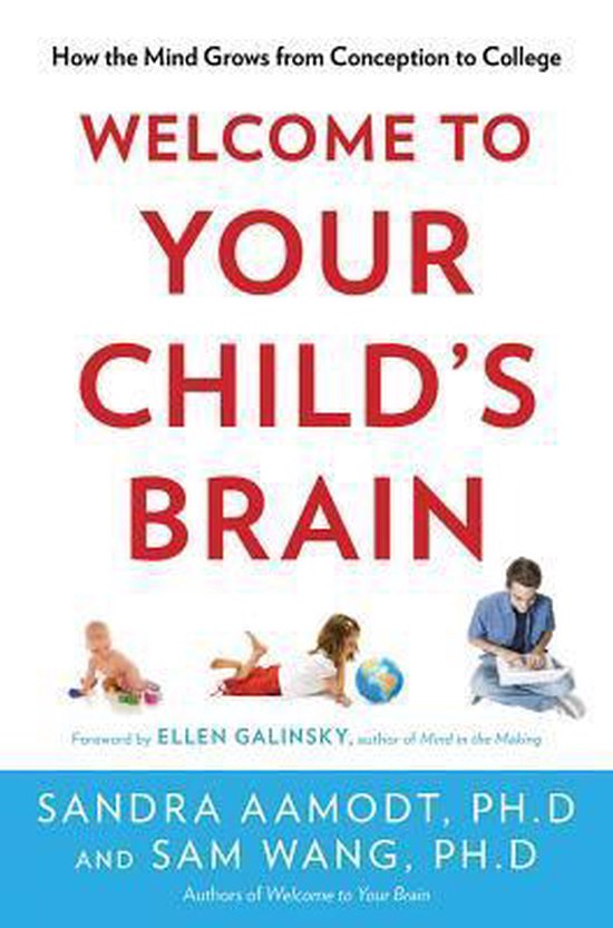 Welcome to Your Child's Brain