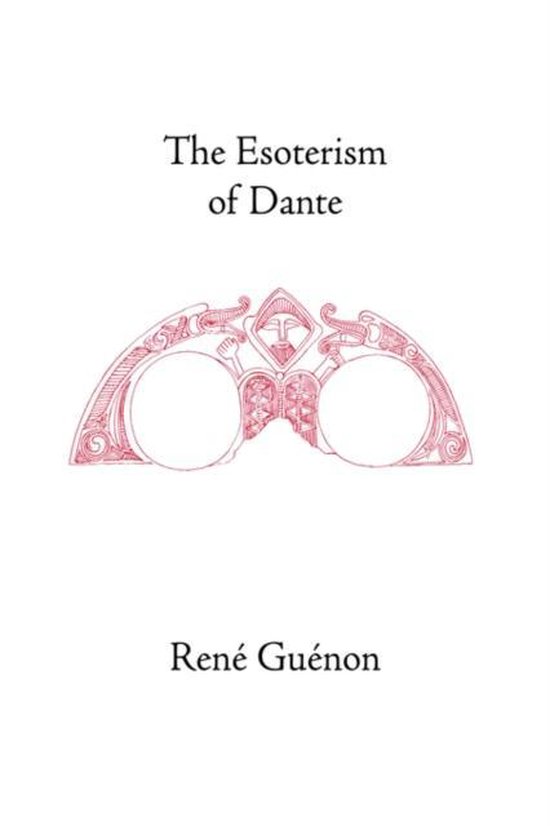 The Esoterism of Dante