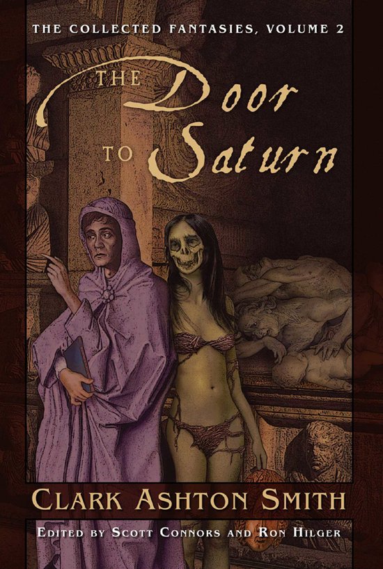 The Collected Fantasies of Clark Ashton Smith