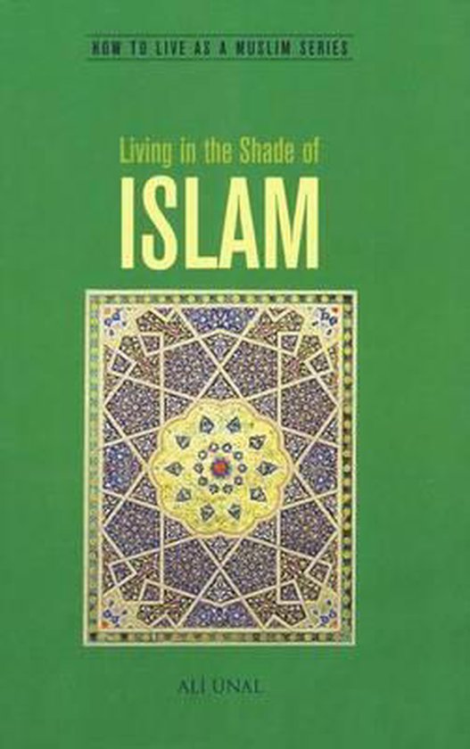 Living in the Shade of Islam