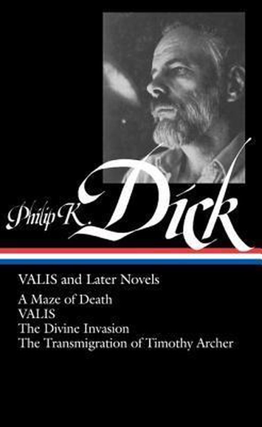 Valis and Later Novels