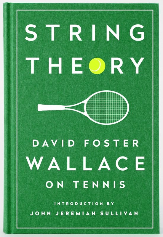 String Theory David Foster Wallace