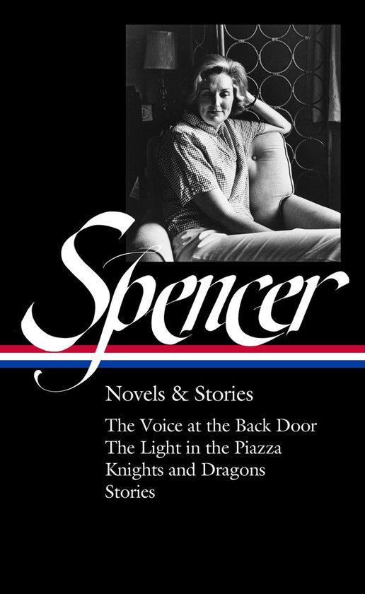 Elizabeth Spencer: Novels & Stories (LOA #344)